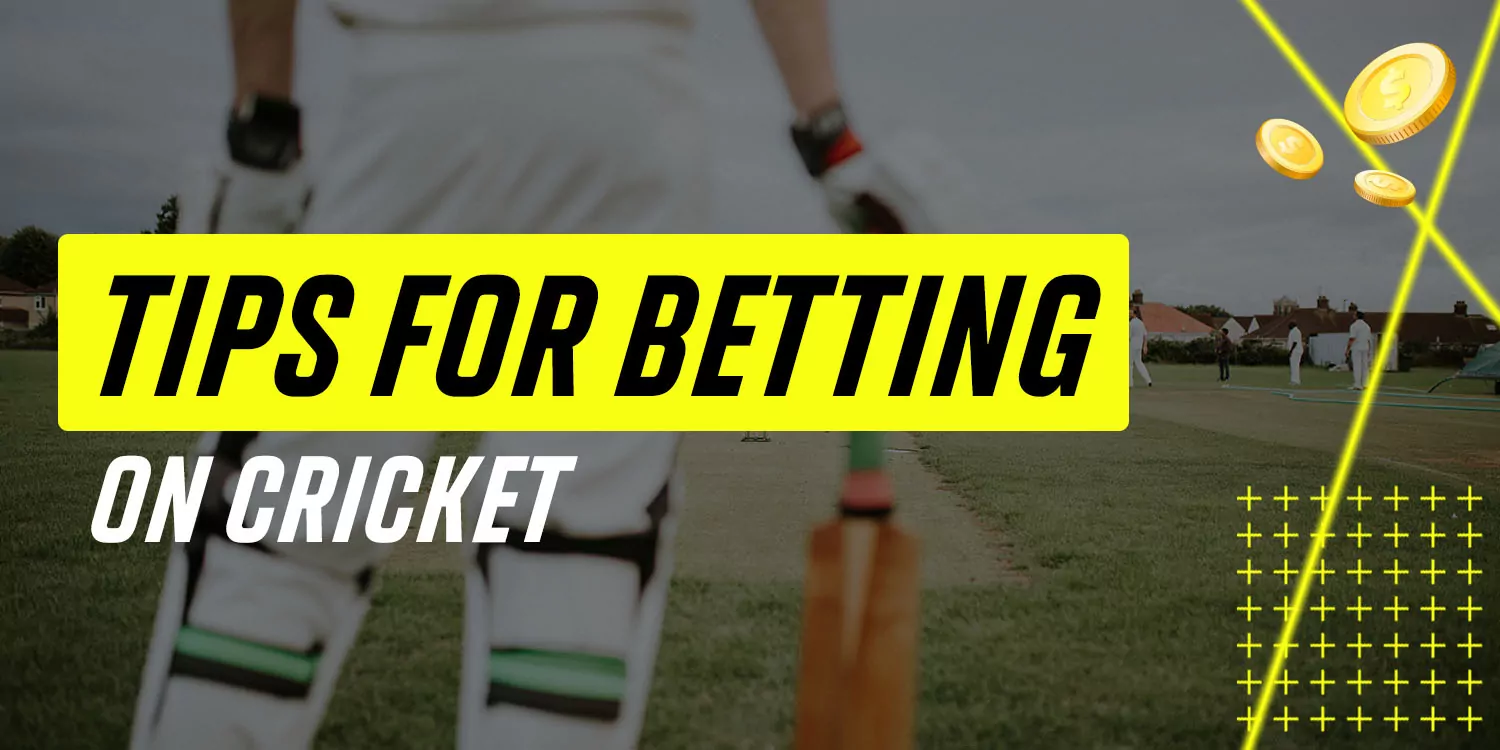 Tips on How to Place Better Bets on Cricket