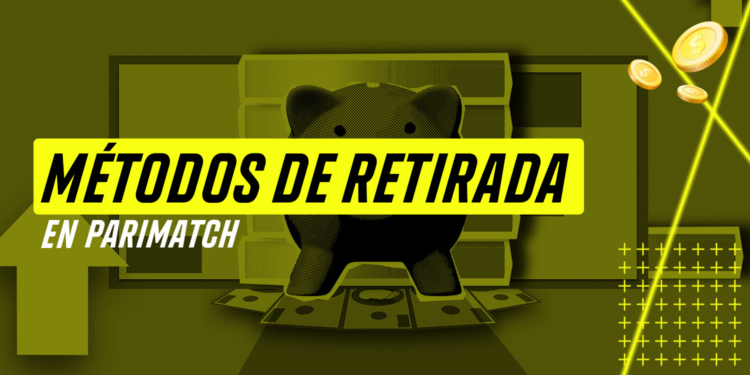 Métodos de retiro de Parimatch para usuarios mexicanos